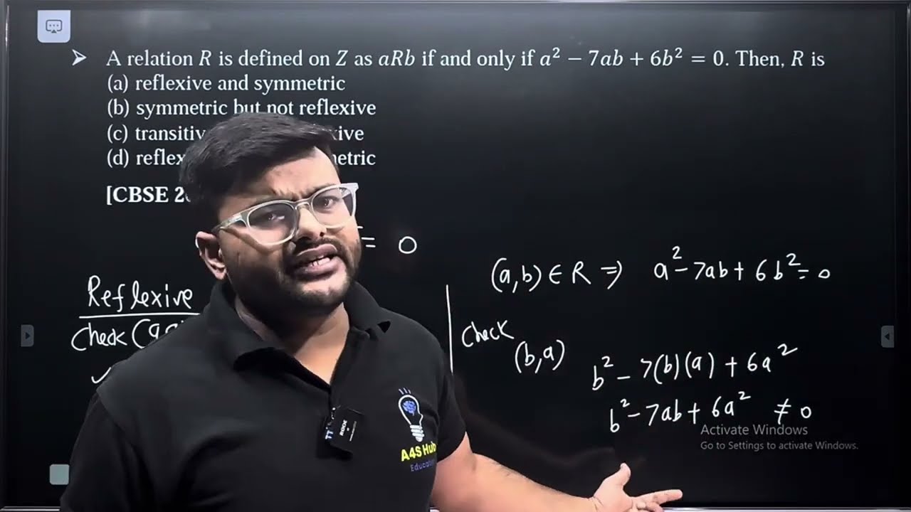 5 A relation R is defined on Z as aRb if and only if a^2-7ab+6b^2=0. Then, R is(a) reflexive and sym