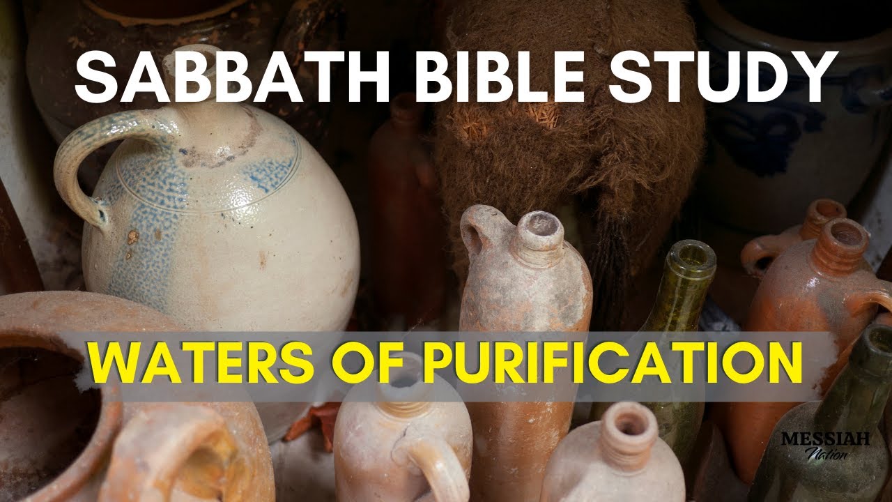 Sabbath Bible Study | Waters of Purification