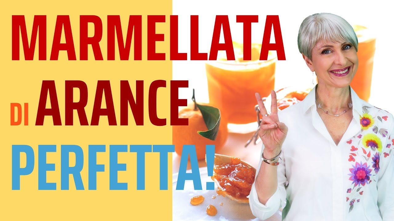 3 SEGRETI per una MARMELLATA di ARANCE fatta in CASA perfetta