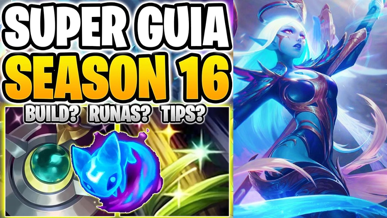 GUIA DE SORAKA SEASON 16 | COMO JUGAR SORAKA SOPORTE FACIL Y RAPIDO | BUILD, RUNAS, CONSEJOS, TIPS
