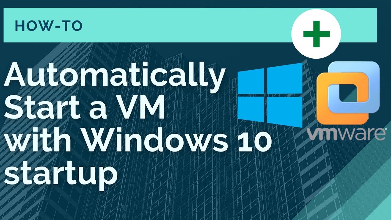 Как автоматически запускать виртуальную машину (ВМ) при загрузке Windows 10