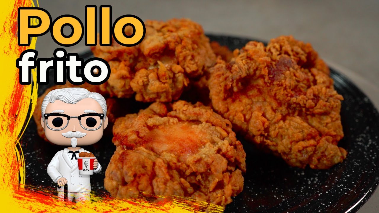 Un Pollo frito perfecto, crujiente y delicioso!