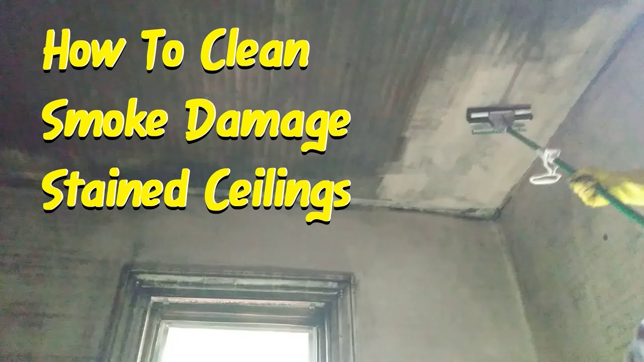 How To Clean  Fire Smoke Damage and Soot Off Of the Ceiling, Renovate A House After A Fire