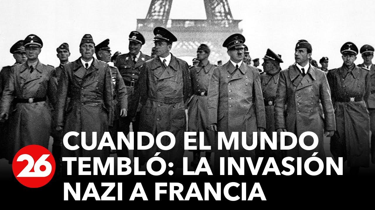Cuando el mundo tembló: la invasión nazi a Francia | #26Global