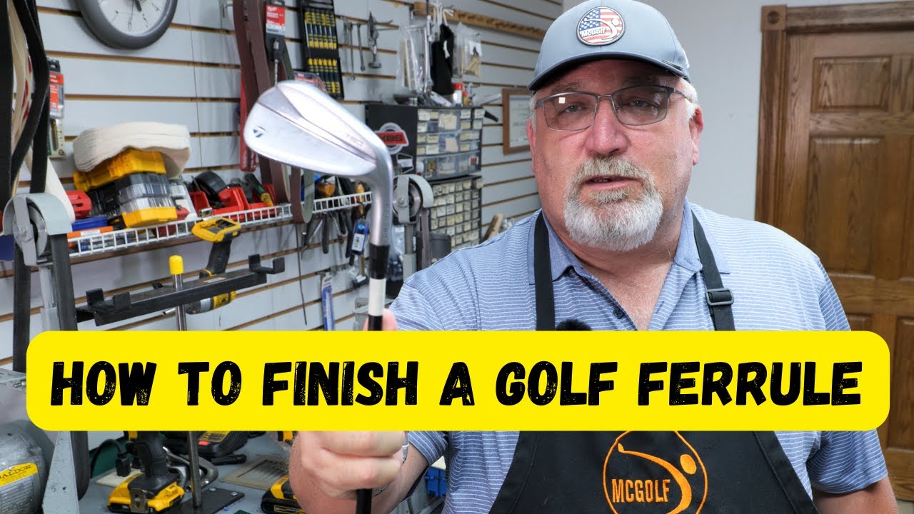 How to grip a golf club, how to finish a ferrule.