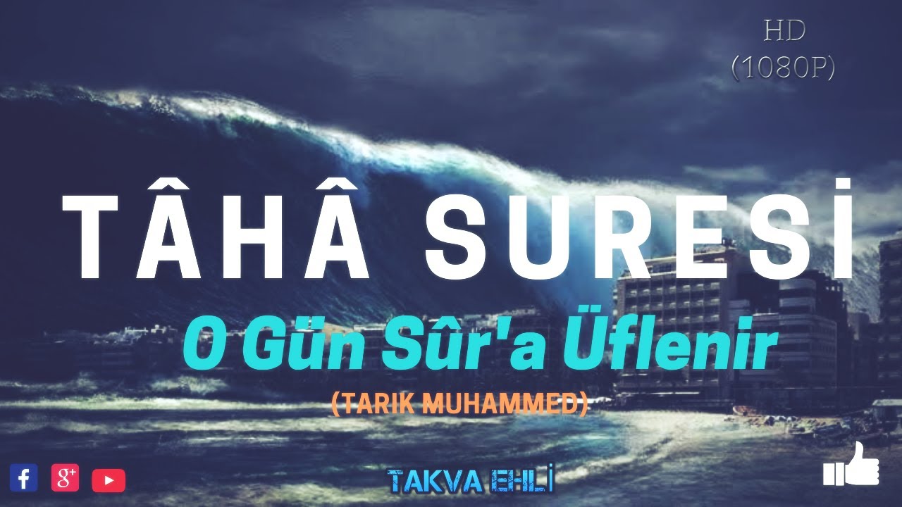 O Gün Sûr'a Üflenir | Tâhâ Suresi 98-111 | Tarık Muhammed