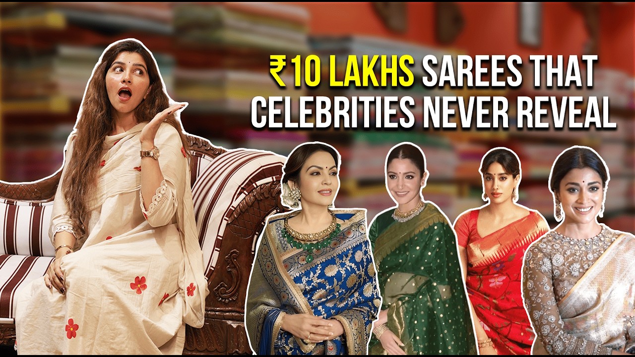 10 Lakh saree that celebrities never reveal | celebrity saree look |premium sarees |sarees for women