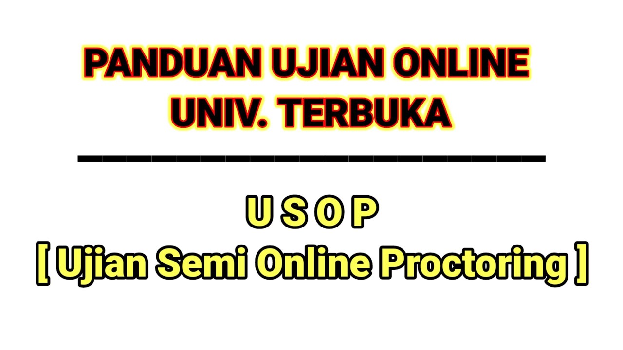 PANDUAN UAS UT YG USOP (UJIAN ONLINE SEMI PROCTORING | SUO jga Gini Tpi Tdk Pke MsTeams