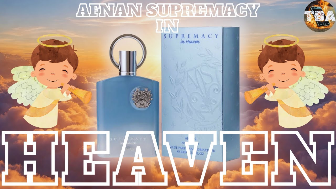 Afnan Supremacy in Heaven Review | An Underrated Fresh & Clean Fragrance?