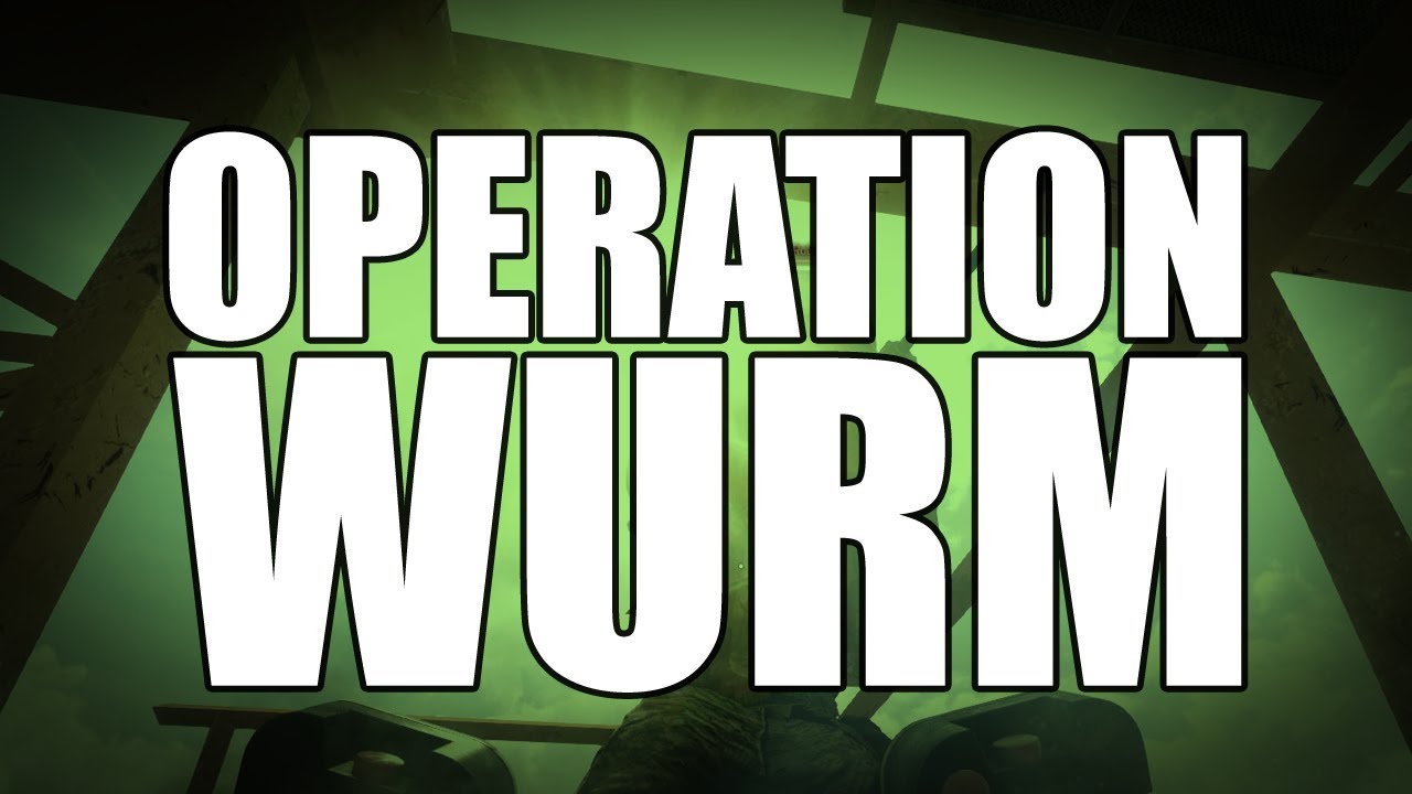 Operation Wurm