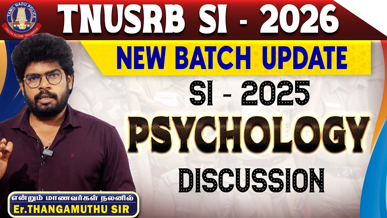 TNUSRB SI  - 2026 || Psychology  || SI - 2025  || Er. Thangamuthu Sir