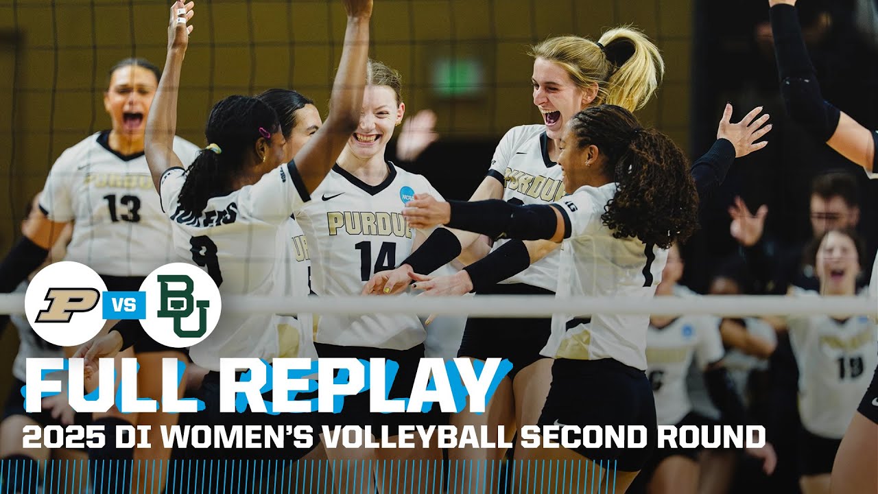 Purdue vs. Baylor: 2025 NCAA women's volleyball second round | FULL REPLAY