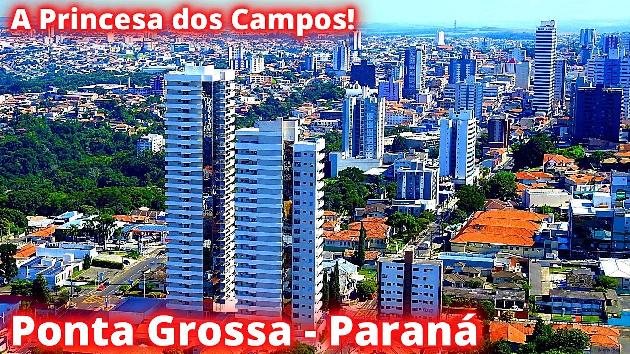 CONHEÇA PONTA GROSSA A PRINCESA DOS CAMPOS!