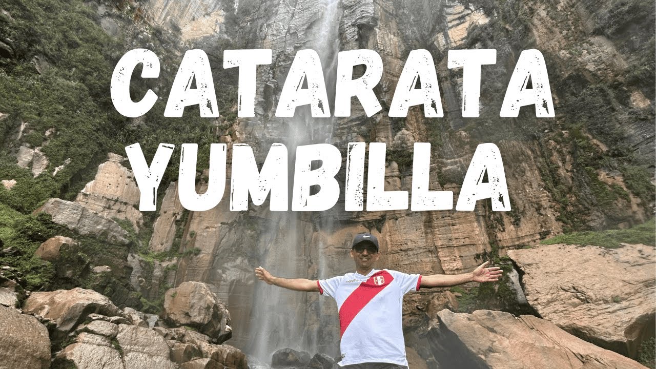 CATARATA YUMBILLA , LA GUIA COMPLETA COMO LLEGAR