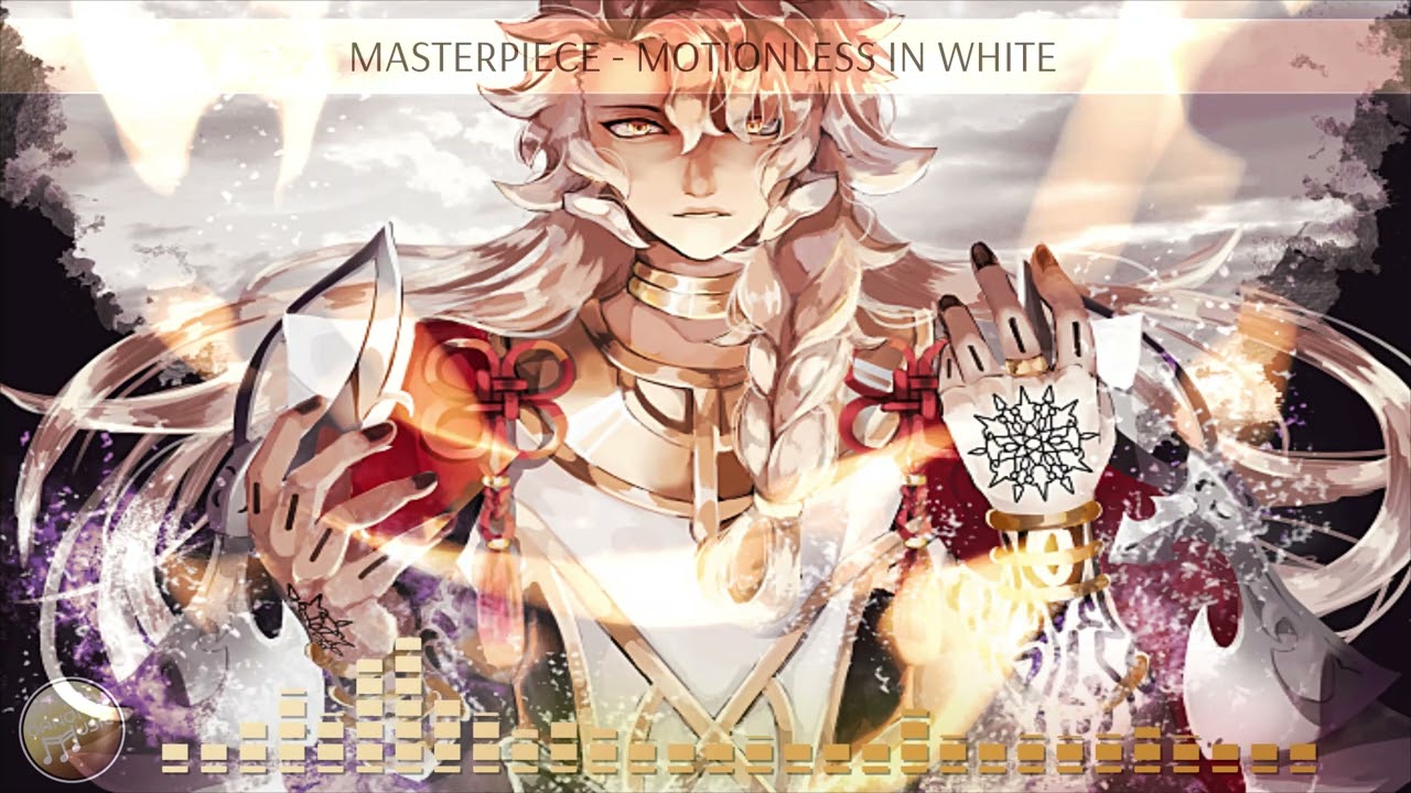 Nightcore: Masterpiece (Motionless in White)