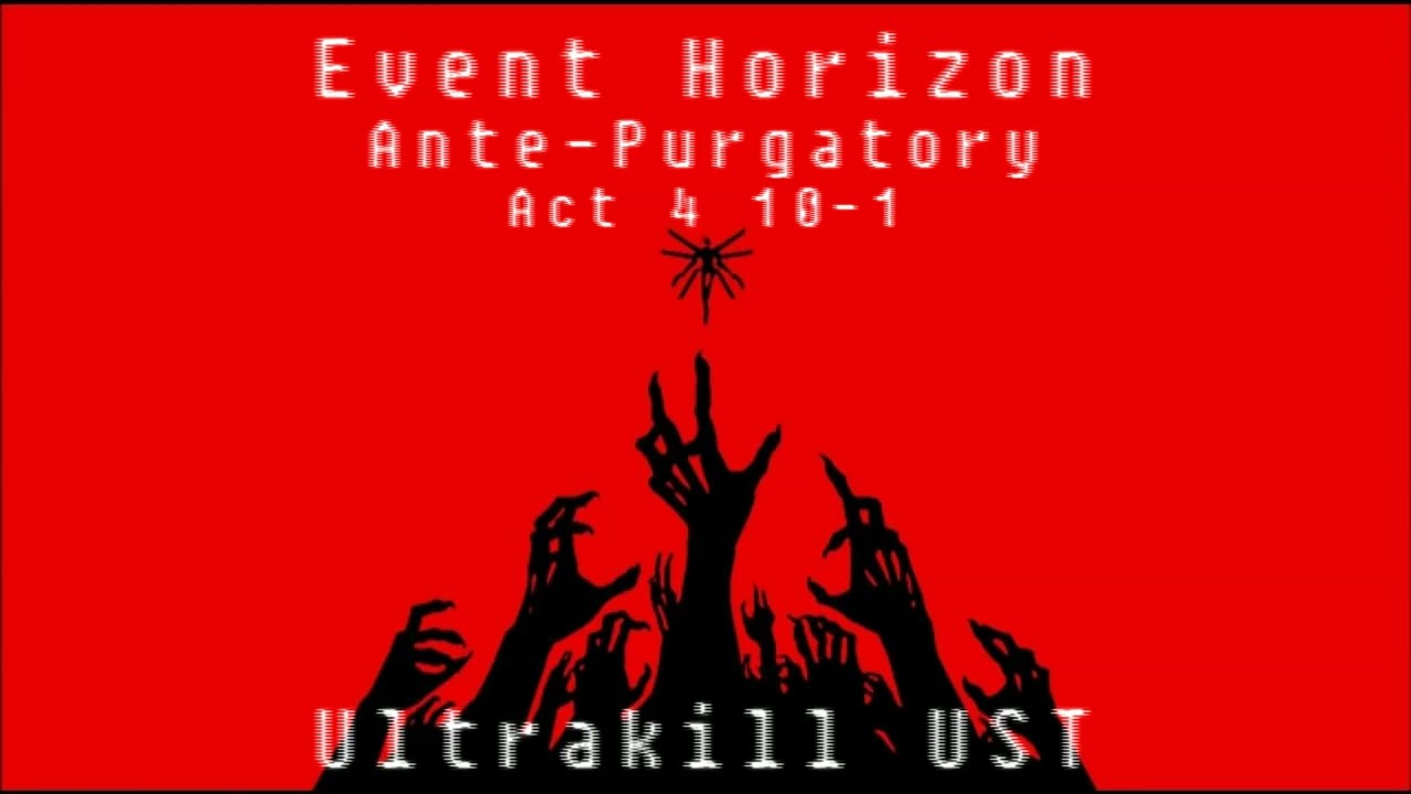 Горизонт Событий - Фантрек Ultrakill