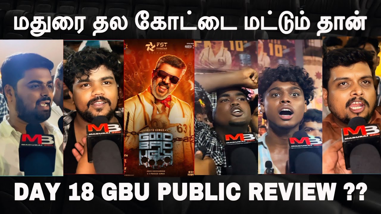 மதுரை தல கோட்டை மட்டும் தான் 🔥 || Day 18 | Good Bad Ugly Full vibe Review ⁉️ 
