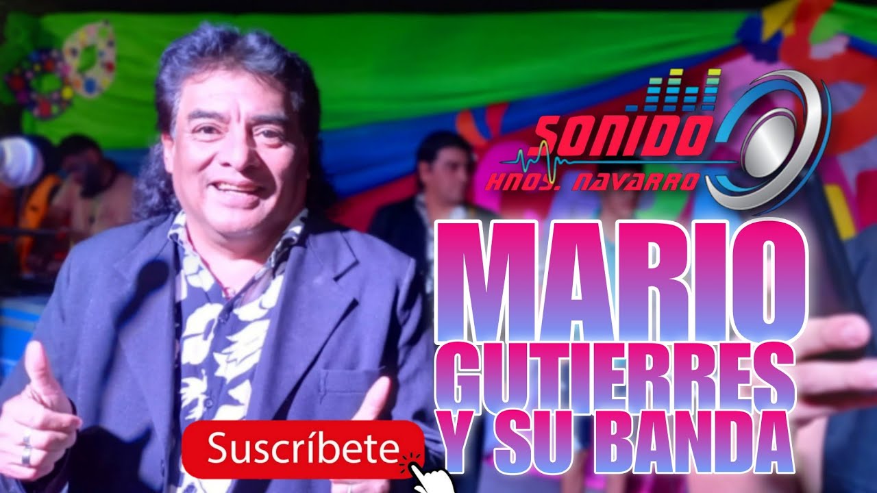 MARIO GUTIERRES Y SU BANDA EN VIVO en el carnaval de la alegría 2023 en el BOBADAL