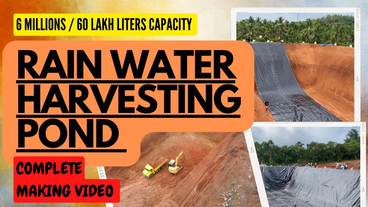 6 million / 60lakh litres capacity Rainwater harvesting pond |  Complete making video | ಕೃಷಿಹೊಂಡ