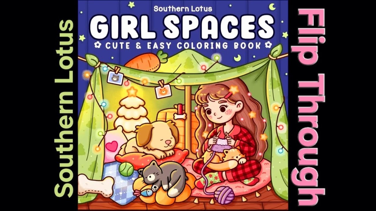 Girl Spaces Coloring Book for Adults by Southern Lotus Flip Through