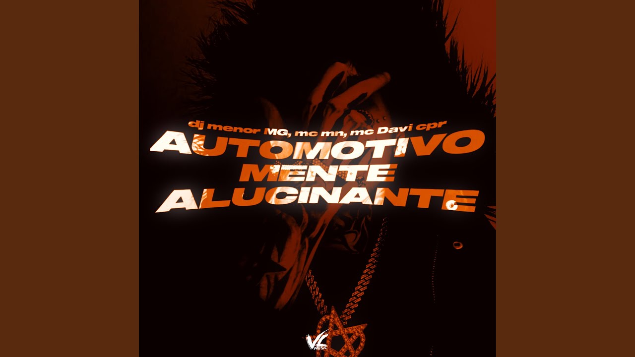 Automotivo Mente Alucinante