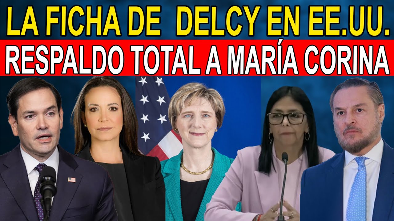 🚨DESCUBIERTO PLAN DE DELCY EN EE.UU. - LAURA DOGU ENVIADA A RESPALDAR A MARIA CORINA EN VENEZUELA