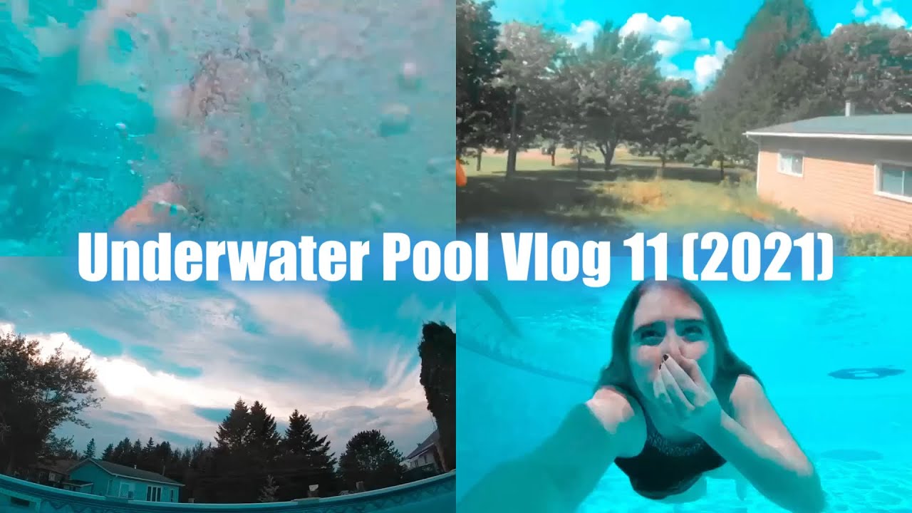 Underwater Pool Vlog 11 (2021) || Kaitlyn Bossé-Jaillet