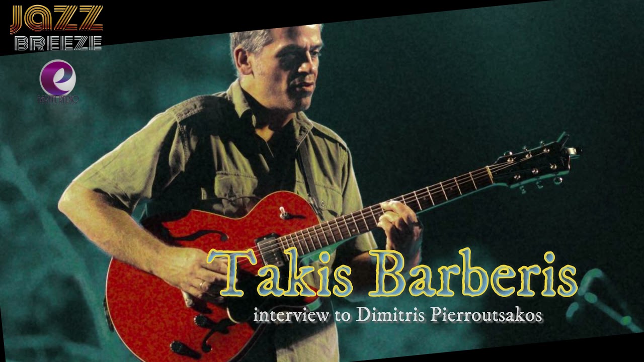 Takis Barberis (Jazz Breeze 10 April 2021)