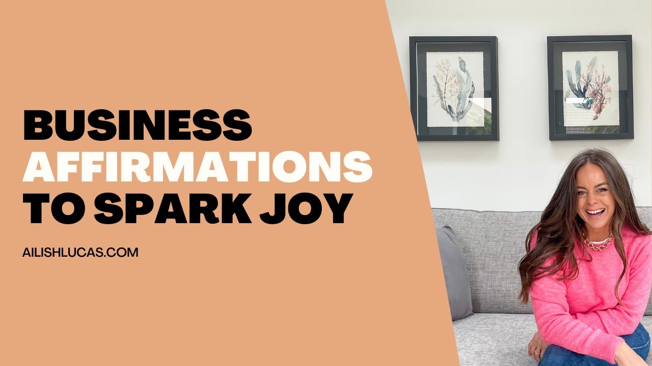 Unlock Your Success: 10 Powerful Business Affirmations to Spark Joy for Female Entrepreneurs