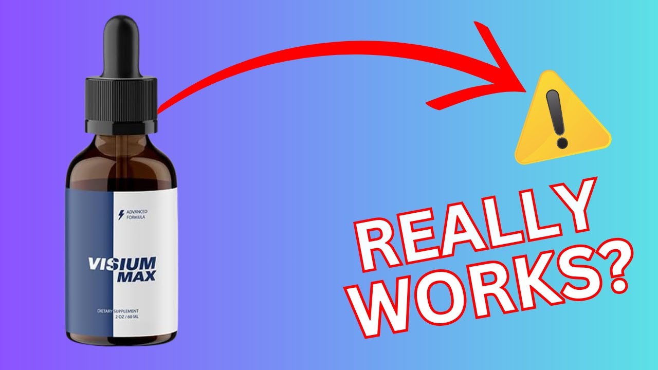 Visium Max Review &ndash; Scam or Legit Product?