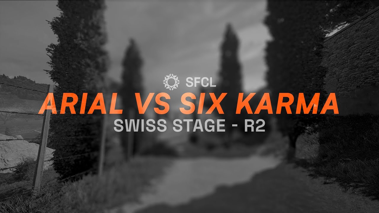 SFCL6 | ARIAL ARISE VS SIX KARMA | SWISS STAGE R2 WINNERS