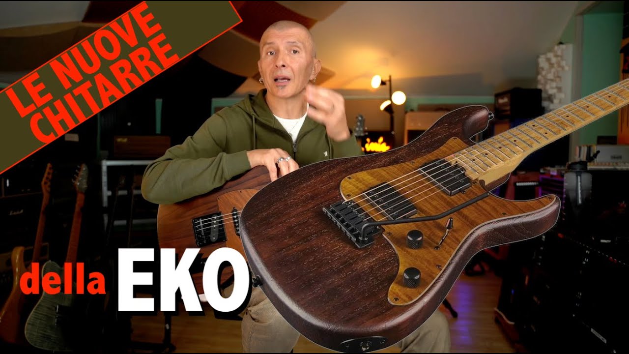 Eko Guitars: il progetto Original con AIRE, TERO e FIRE nelle serie STEALTH, LIGNUM, WILDWOOD e MUSA