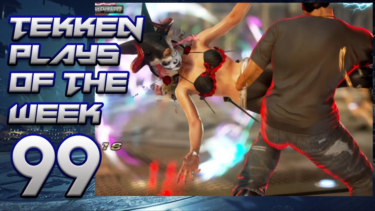 TEKKEN PLAYS OF THE WEEK #99| OchotoTV
