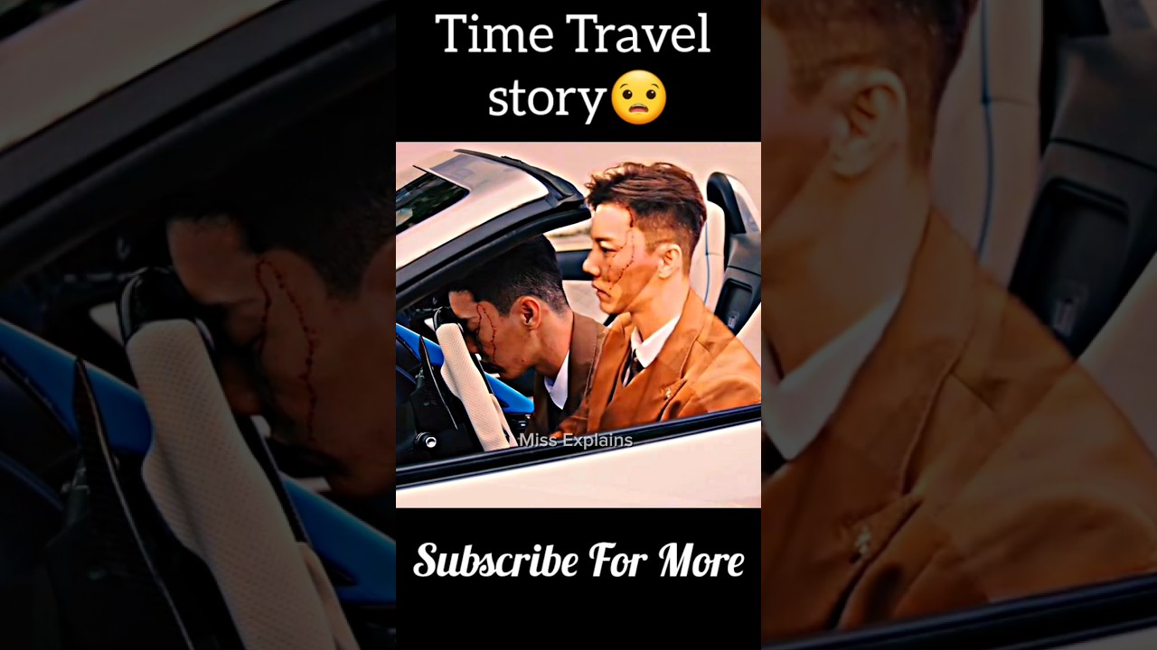 Time Travel Story 😧 | Chinese drama explained | #shorts #hindi #explained