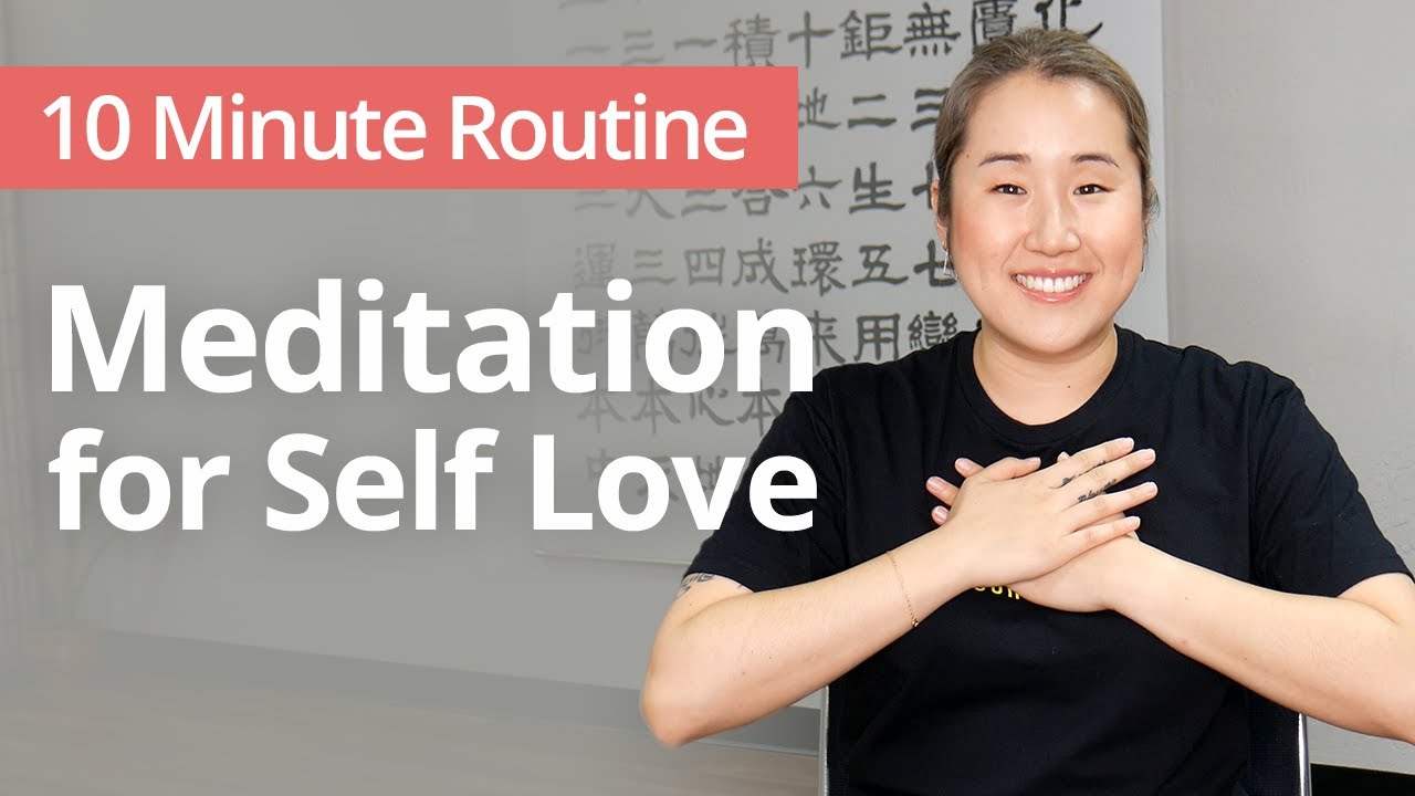 SELF LOVE Meditation | 10 Minute Daily Routines