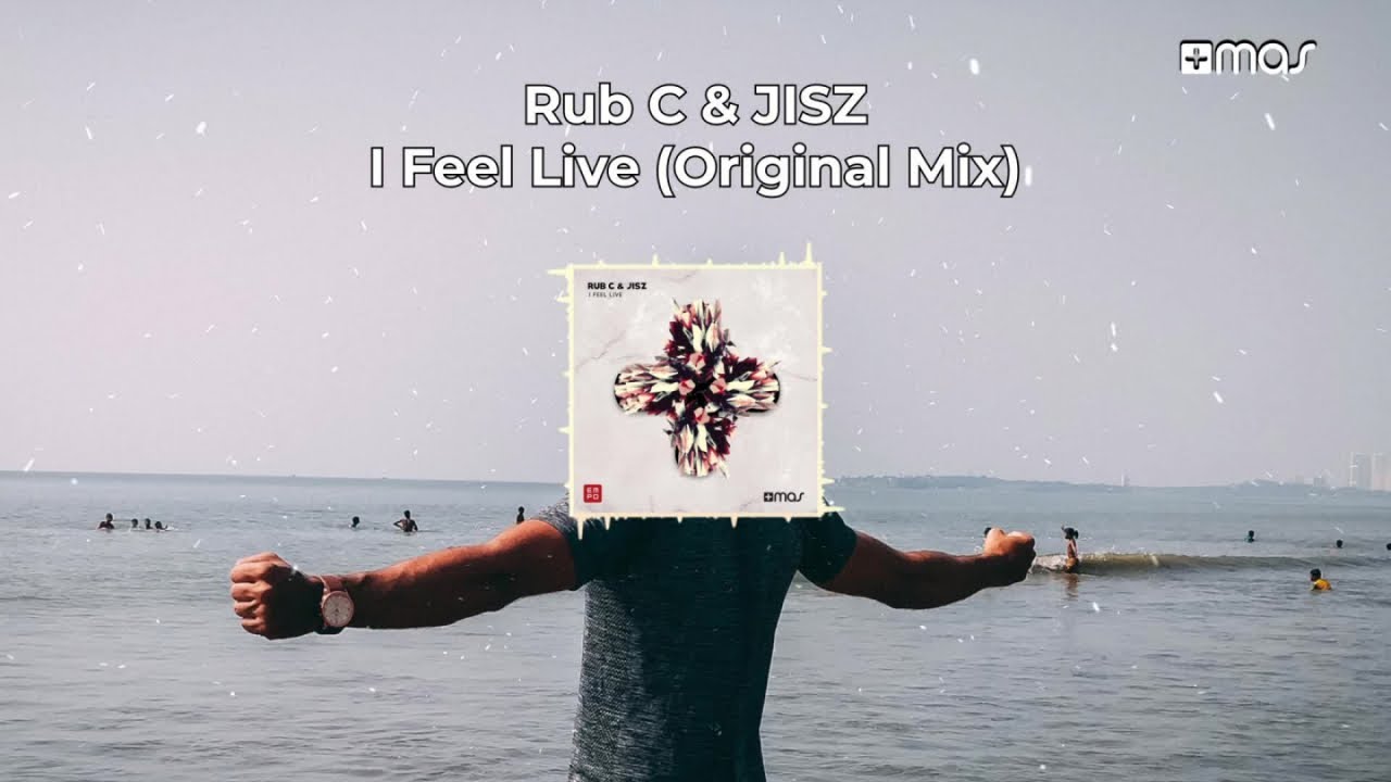 Rub C, JISZ - I Feel Live - #ProgressiveHouse (Cover Video)