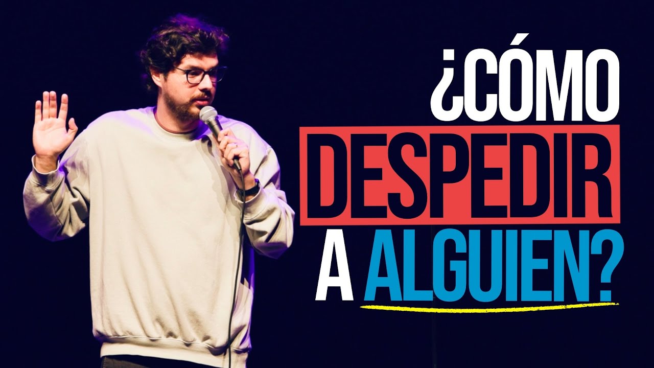 El Showcito De Nanutria: Cómo despedir a alguien