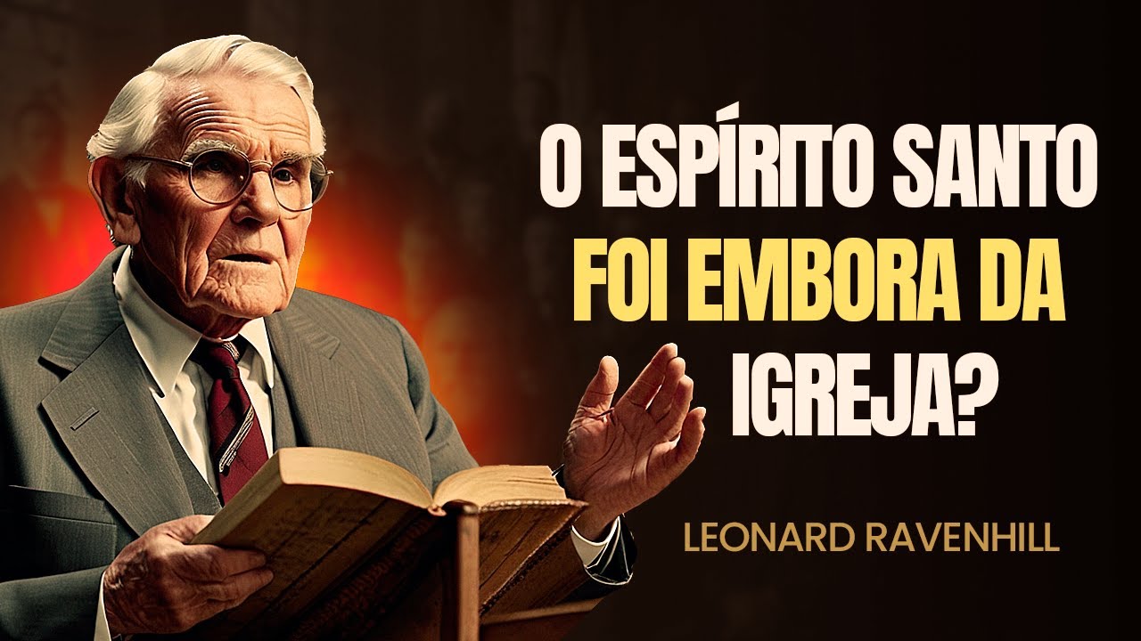 A Igreja Está Dormindo — Uma Chamada Profética ao Arrependimento (Leonard Ravenhill)