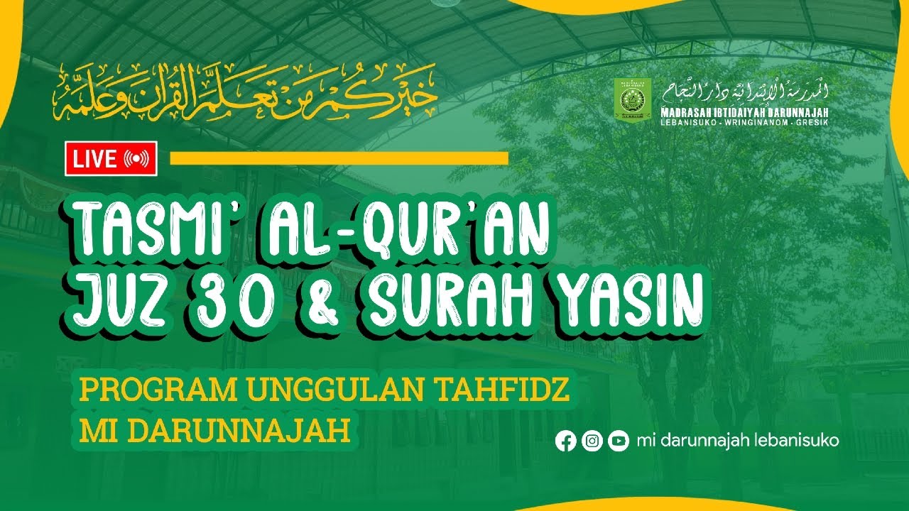 [LVE] TASMI' JUZ 30 & SURAH YASIN - PROGRAM UNGGULAN TAHFIDZ TAHFIDZ