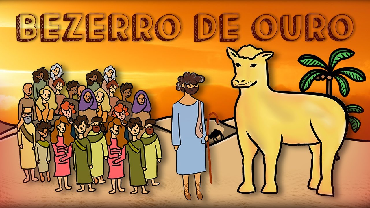 História Bíblica Para Crianças: O BEZERRO DE OURO | O Grande Livro