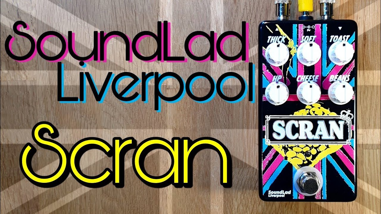 Soundlad Liverpool Scran overdrive