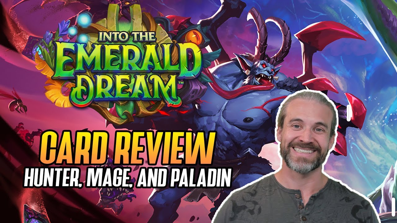 (Hearthstone) Into The Emerald Dream! Hunter, Mage, and Paladin Card Review