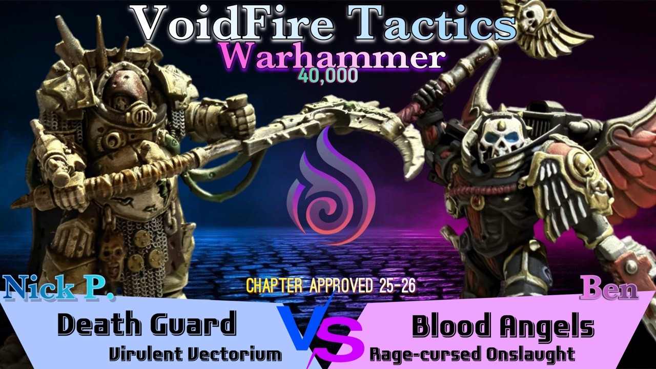 Warhammer 40k 2025-26TP Battle Report: Death Guard vs. Blood Angels