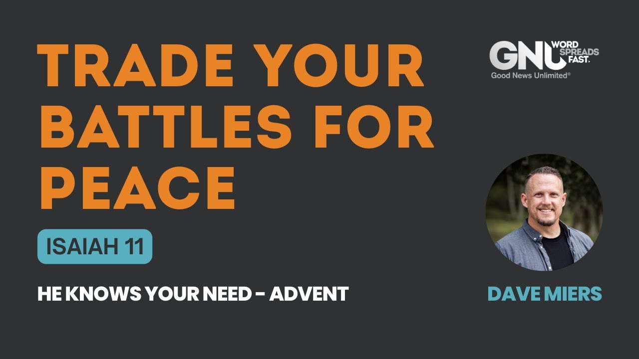 Isaiah 11 - Trade Your Battles For PEACE | Dave Miers