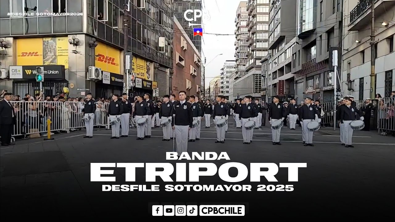 Banda Escuela de Tripulantes y Portuaria - Desfile Sotomayor 2025
