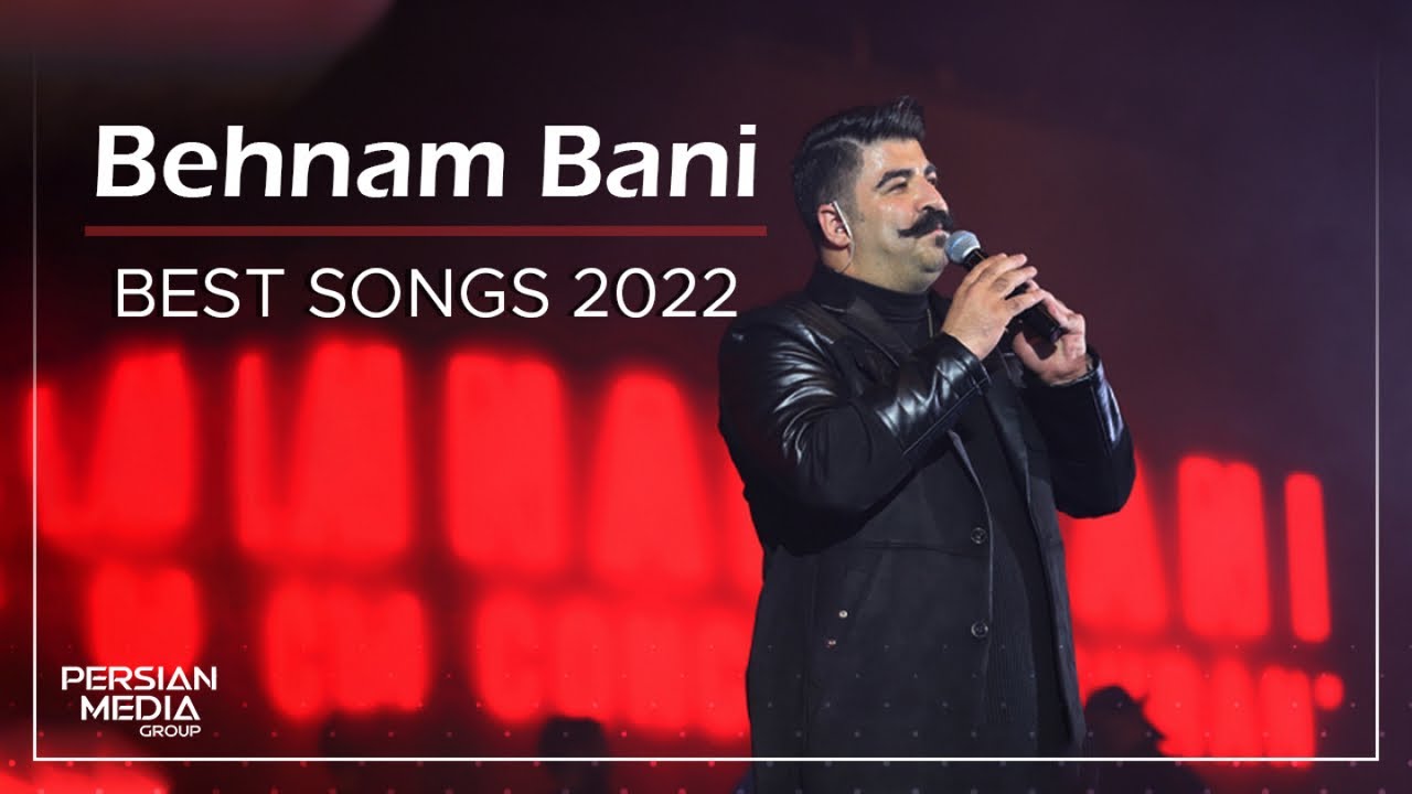 Behnam Bani - Best Songs 2022 ( بهنام بانی - 10 تا از بهترین آهنگ ها )