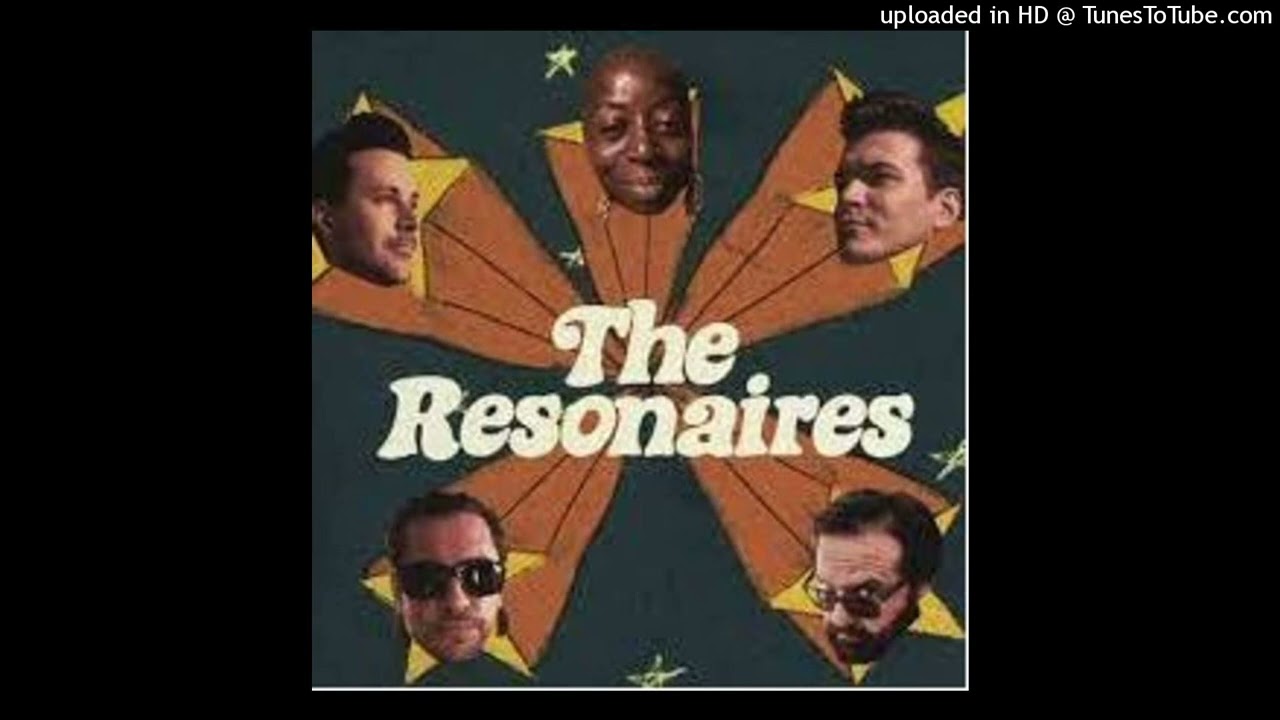 The Resonaires - Standing With You