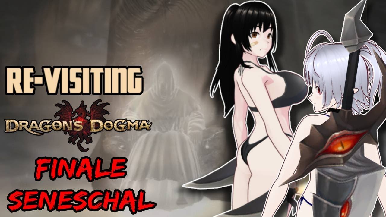 RE-Visiting Dragon's Dogma Dark Arisen, The Seneschal