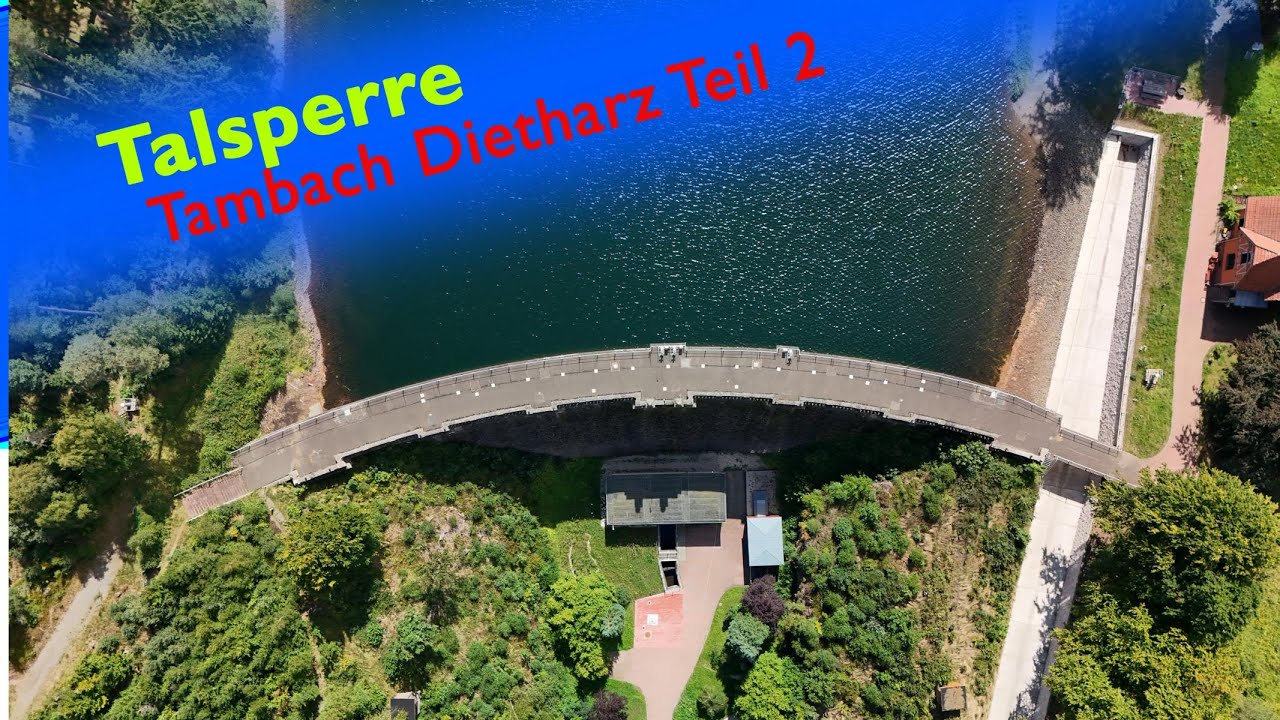 Talsperre Tambach Dietharz Teil 2