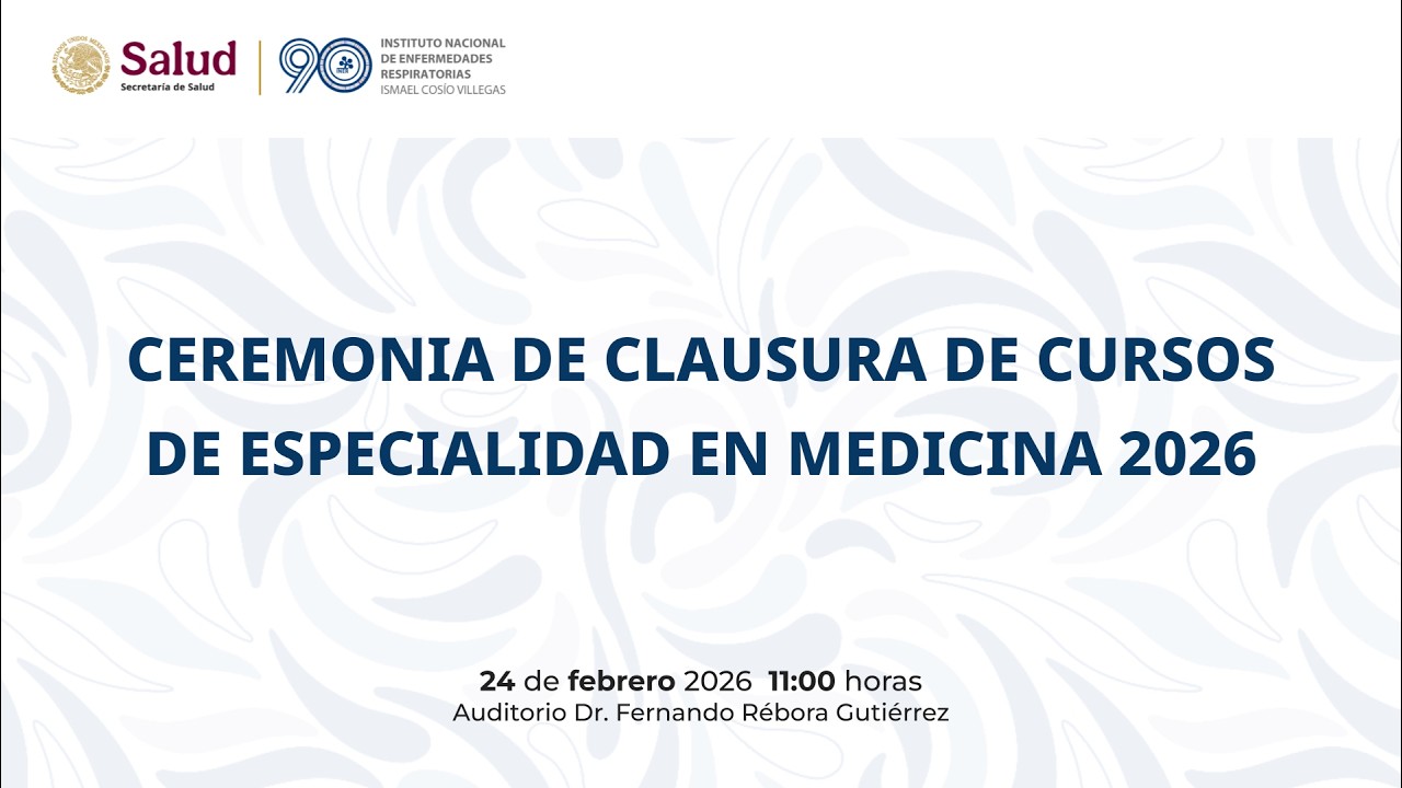 CEREMONIA DE CLAUSURA DE CURSOS DE ESPECIALIDAD EN MEDICINA 2026